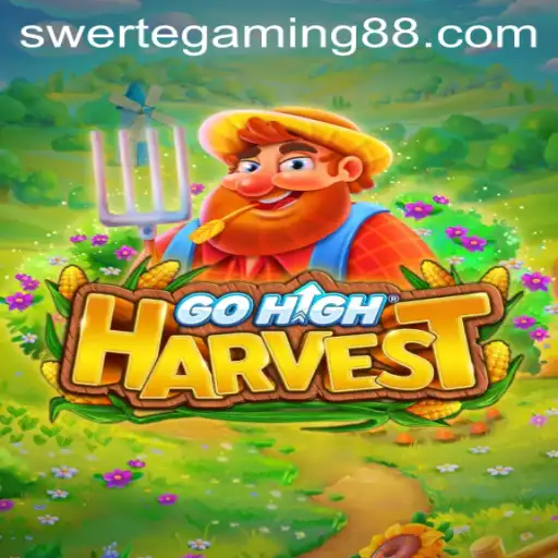 Exploring the World of GoHighHarvest: A New Dimension in Gaming by Swertegaming